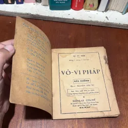 II Sách Phật Giáo: Vô Vi Pháp - Bần Sĩ Nguyễn Văn Sự - 1965 784070