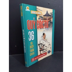 Quỷ cốc tử 36 vô địch thần chiêu 70% bẩn bìa, ố, tróc bìa, tróc gáy 2005 HCM2811 Đông A Sáng LỊCH SỬ - CHÍNH TRỊ - TRIẾT HỌC 355248