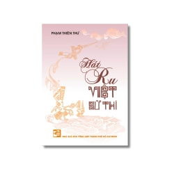 Hát ru Việt sử thi - Phạm Thiên Thư