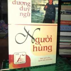 Người hùng - Dương Duy Ngữ