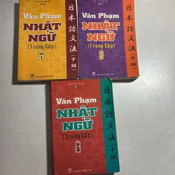 Văn phạm Nhật ngữ (Trung Cấp) bộ 3 tập - Trần Việt Thanh