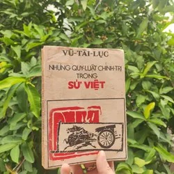 Những Quy Luật Chính Trị Trong Sử Việt - Vũ Tài Lục 561054