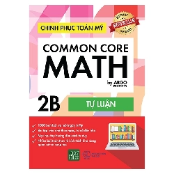 Chinh Phục Toán Mỹ - Common Core Math (Tập 2B) (2018) - Argo Brothers
