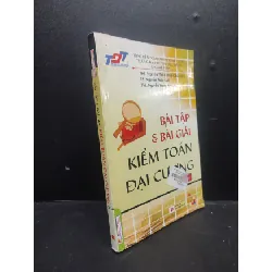 [Sách Cũ SCGR] Bài tập & bài giải kiểm toán đại cương mới 80% ố bẩn nhẹ 2010 HCM1906 ThS. Nguyễn Phú Cường SÁCH GIÁO TRÌNH, CHUYÊN MÔN