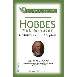 Những nhà tư tưởng lớn - Hobbes trong 60 phút - Walther Ziegler