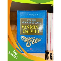 (TẶNG BOOKMARK) Việt Nam văn minh sử cương: Văn Minh Đại Việt - Lê Văn Siêu LỊCH SỬ - CHÍNH TRỊ - TRIẾT HỌC RBK0810