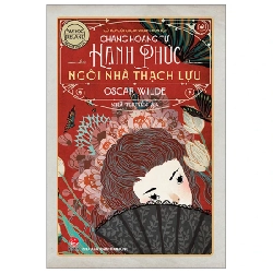 Văn Học Ireland - Tác Phẩm Chọn Lọc - Cổ Tích Của Oscar Wilde (Trọn Bộ) - Chàng Hoàng Tử Hạnh Phúc - Ngôi Nhà Thạch Lựu - Oscar Wilde (Mới 100%) Truyện thiếu nhi, NXB Kim Đồng - SÁCH ĐẠI HỌC