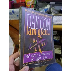 [Sách Cũ SCGR] Dạy con làm giàu tập II - Kiyosaki - Lechter KỸ NĂNG HCM1008