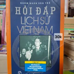 Hỏi đáp Lịch sử Việt Nam - Tập 5.