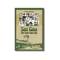 Sài Gòn đất lành chim đậu - Phan Hoàng