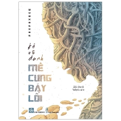 Kẻ Vô Danh - Mê Cung Bảy Lối - Foxfoxbee ASB.PO Oreka Blogmeo 230225