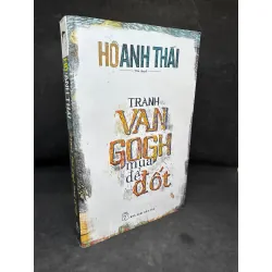 [Phiên Chợ Sách Cũ] Tranh Van Gogh Mua Để Đốt, Hồ Anh Thái, 2018 1304 SBM Blogmeo 27525