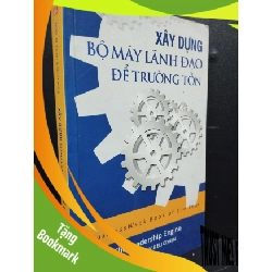 (TẶNG BOOKMARK) Xây Dựng Bộ Máy Lãnh Đạo Để Trường Tôn mới 80% ố nhẹ 2012 RBK2105 Noel M. Tichy & Eli Cohen SÁCH KỸ NĂNG