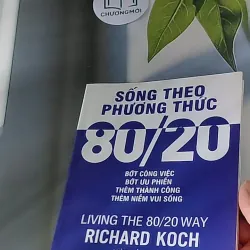 Sống Theo Phương Thức 80/20 - Richard Koch 607685