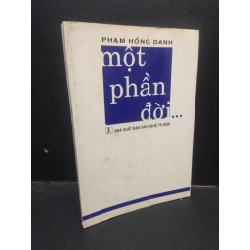 [Phiên Chợ Sách Cũ] Một phần đời… Phạm Hồng Danh 2003 2303