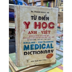 Từ điển y học Anh - Việt - Bs. Phạm Ngọc Trí 298043