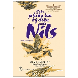 Cánh Cửa Mở Rộng - Cuộc Phiêu Lưu Kỳ Diệu Của Nils - Selma Lagerlöf