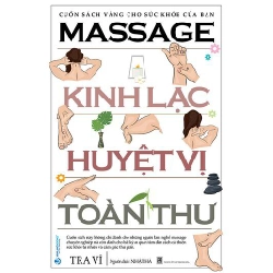 Massage - Kinh Lạc Huyệt Vị Toàn Thư - Tra Vĩ