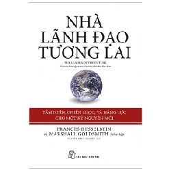 Nhà Lãnh Đạo Tương Lai - Frances Hesselbein, Marshall Goldsmith ASB.PO Oreka-Blogmeo120125