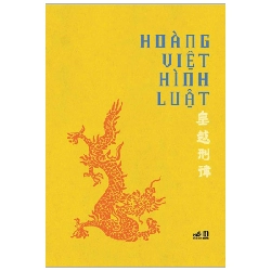 Hoàng Việt hình luật (bìa cứng) - 2021 New 100% HCM.PO