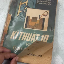 Kĩ thuật 10 - Gia công vật liệu 1005412