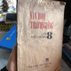 Văn học trích giảng lớp 8 phổ thông 