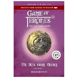 Trò Chơi Vương Quyền 5C - Vũ Điệu Rồng Thiêng (Tái Bản 2016) - George R. R. Martin ASB.PO Oreka Blogmeo 230225 395566