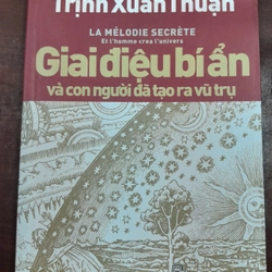 GIAI ĐIỆU BÍ ẨN VÀ CON NGƯỜI ĐÃ TẠO RA VŨ TRỤ 296065