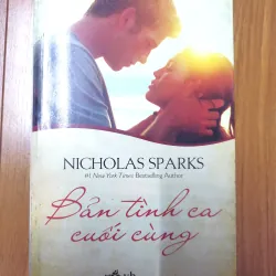 Sách: Bản tình ca cuối tùng - TG: Nicolas Sparks