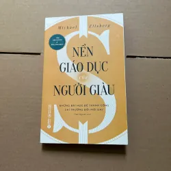 Nền giáo dục của người giàu - Micheal Ellsberg
