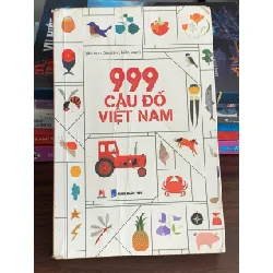 999 câu đố Việt Nam – Văn Anh (sưu tầm, biên soạn)
