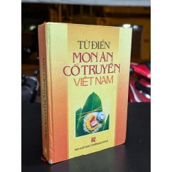 Từ điển món ăn cổ truyền việt nam - Nguyễn Thu Hà & Huỳnh Thị Dung