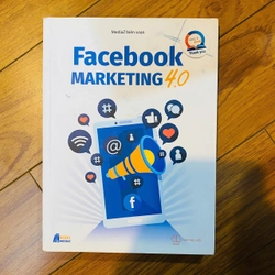 Facebook Marketing 4.0 Tác giả:MEdiaz #TAKE