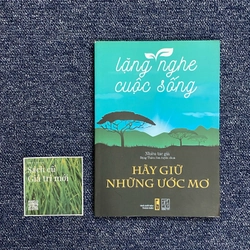 Lắng nghe cuộc sống - Hãy giữ những giấc mơ