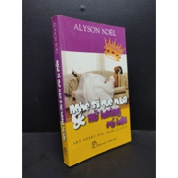 Nghệ Sĩ Quê Mùa Và Nữ Hoàng Vũ Hội mới 80% ố vàng 2009 HCM2606 Alyson Noel VĂN HỌC 174754