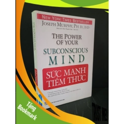 (TẶNG BOOKMARK) Sức mạnh tiềm thức (sách fake) mới 90% bẩn nhẹ, tróc gáy 2019 Joseph Murphy, Ph.D, D.D RBK3004 DEAL 1K HỘI VIÊN