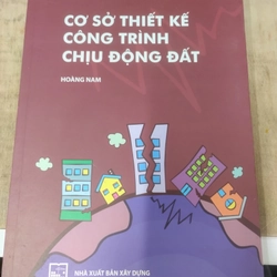 Cơ sở thiết kế công trình chịu động đất