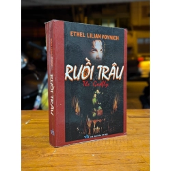 RUỒI TRÂU - ETHEL LILIAN VOYNICH 127986