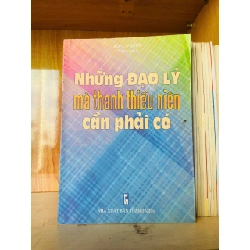 Những đạo lý mà thanh thiếu niên cần phải có - KỸ NĂNG - VAVO2911-213