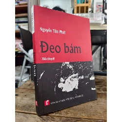 Đeo bám - Nguyễn Tấn Phát