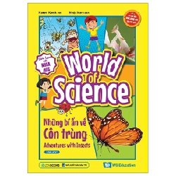 Làm Bạn Với Khoa Học - World Of Science - Những Bí Ẩn Về Côn Trùng - Karen Kwek