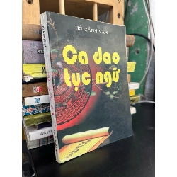 Ca dao tục ngữ - Hồ Cảnh Vân