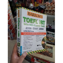 (TẶNG BOOKMARK) Toefl IBT Internet-Based Test 2006, 2007, 2008 12th Edition - Barron's - 2006 mới 80% ố RBK3012