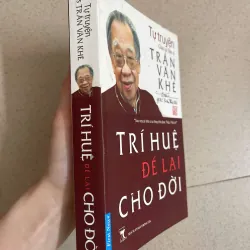 Trí huệ để lại cho đời – Tự truyện GS. Trần Văn Khê 1000966