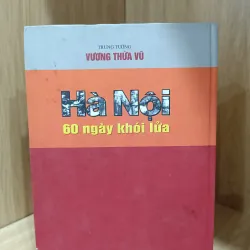 Hà Nội 60 ngày đêm khói lửa  1021296