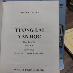 Sách: Tương Lai Văn Học - Tác giả: Frederic Badre (A3) 598402