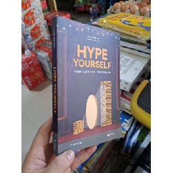 Hype Yourself - Doanh Nghiệp Nhỏ, Danh Tiếng Lớn - Lucy Werner - 2022 mới 90% - KINH TẾ - TÀI CHÍNH - CHỨNG KHOÁN - HMT3012
