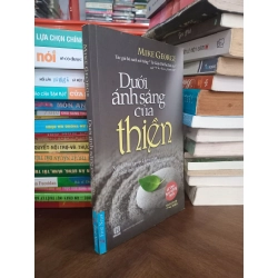 Dưới Ánh Sáng Của Thiền - Mike George 354888