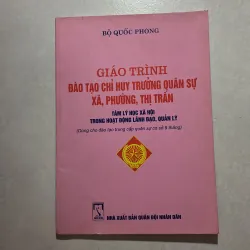 Giáo trình đào tạo chỉ huy trưởng quân sự xã phường thị trấn (5c cuốn) 746489