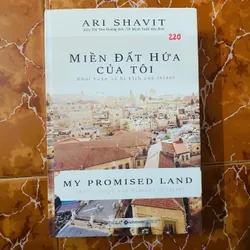 Miền Đất Hứa Của Tôi - Khải Hoàn Và Bi Kịch Của Israel -  Ari Shavit#HATRA